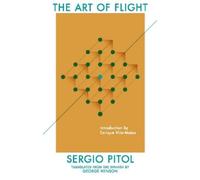Sergio Pitol The Art of Flight (Tascabile)
