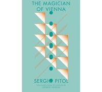 Sergio Pitol The Magician of Vienna (Tascabile)