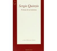 Sergio Quinzio. Profezie di un'esistenza