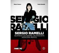 Sergio Ramelli. Quando uccidere un fascista non era reato - [Ferrogallico]