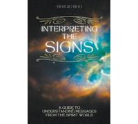 Sergio Rijo Interpreting the Signs (Tascabile)
