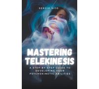 Sergio Rijo SERGIO RIJO Mastering Telekinesis (Tascabile)