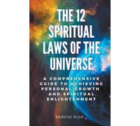 Sergio Rijo The 12 Spiritual Laws of the Universe (Tascabile)