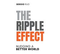Sergio Rijo The Ripple Effect (Tascabile)