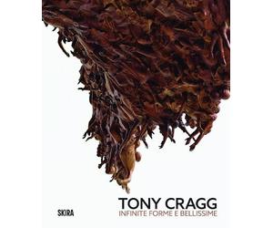Sergio Risaliti Tony Cragg (Bilingual edition) (Copertina rigida)