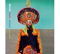 Sergio Rodríguez Blan Phyllis Galembo: Mexico, Masks & Ritua (Copertina rigida)
