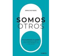 Sergio Roitberg Somos otros / We are others (Tascabile)