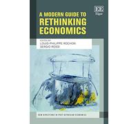 Sergio Rossi A Modern Guide to Rethinking Economics (Tascabile)