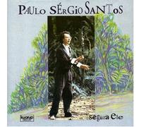 Sergio Santos, Paulo - Segura Ele