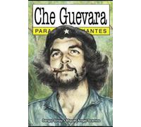 Sergio Sinay Che Guevara para Principiantes (Tascabile)
