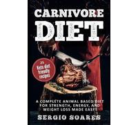 Sergio Soares Carnivore Diet (Tascabile)