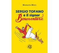 Sergio Tofano e il signor Bonaventura - 2022 - Festina Lente Ediz