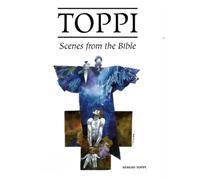 The Toppi Gallery: Scenes from the Bible by Sergio Toppi