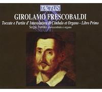 Sergio Vartolo – Girolamo Frescobaldi: Toccate e Partite d'intavolatura – CD – Tactus