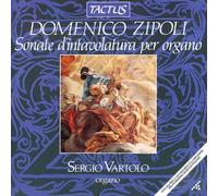 Sergio Vartolo, Orga - Zipoli: Sonate D Intavolatura Per Organo