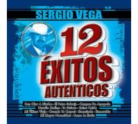 Sergio Vega - 12 Exitos Autenticos