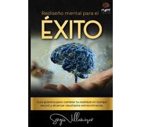 Sergio Villamizar Rediseño Mental para el Éxito (Tascabile)