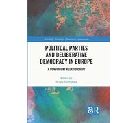 Sergiu Gherghin Political Parties and Deliberative Democracy (Copertina rigida)