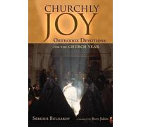 Sergius Bulgakov Churchly Joy (Tascabile)
