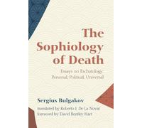 Sergius Bulgakov The Sophiology of Death (Tascabile)