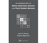 Serguei Bagrian Introduction To Matrix Structural Analysis And Finit (Tascabile)