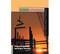Serguey Braguinsky Grigory Yavlins Incentives and Institutio (Copertina rigida)