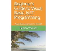 Serhan Yamacli Beginner's Guide to Visual Basic .NET Programming (Tascabile)
