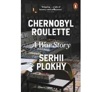 Serhii Plokhy Chernobyl Roulette (Tascabile)