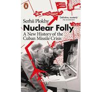 Serhii Plokhy Nuclear Folly (Tascabile)