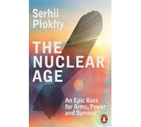 Serhii Plokhy The Nuclear Age (Tascabile) (PRESALE 23/04/2026)