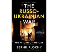 Serhii Plokhy The Russo-Ukrainian War (Tascabile)