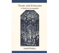 Serhii Plokhy Tsars and Cossacks (Tascabile) Harvard Papers in Ukrainian Studies
