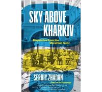 Serhiy Zhadan Sky Above Kharkiv (Copertina rigida)