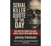Jeffrey Dahmer Ted Bundy Serial Killer Quote of the Day (Tascabile)