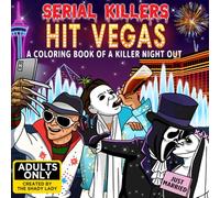 Serial Killers Hit Vegas: A Dark Humor Coloring Book for Adults: A Story-Driven Parody Featuring Horror Icons on a Wicked Night Out - 37 Pages, Not for Kids