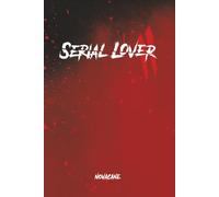 Serial Lover II: We break, we bend, we learn to love again