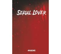 Serial Lover II: We break, we bend, we learn to love again