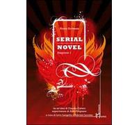 Serial novel. Stagione 1