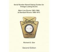 Serial Number Based Dating Guides for Vintage Ludwig Drums