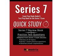 Serie 7 Esame Prep Study Guida: Quick Study Prova Preparazione Libro per Il
