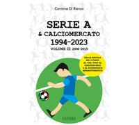 Libri Di Rienzo Carmine - Serie A & Calciomercato 1994-2023 #02