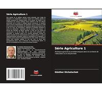 Série Agriculture 1: Politique agricole et problématiques dans le contexte de l'éducation à la citoyenneté