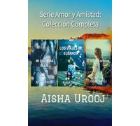 Serie Amor y Amistad: Colección Completa