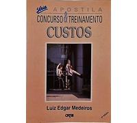 serie apostila concurso e treinamento custos de luiz ed Ed.