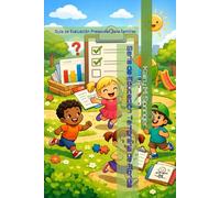 Serie de Educación Temprana de Florida: Guía de Evaluación Preescolar para Familias