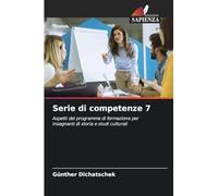Serie di competenze 7: Aspetti del programma di formazione per insegnanti di storia e studi culturali