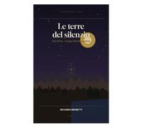 Serie Le terre del Silenzio: Vol. 1