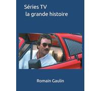 Séries TV la grande histoire