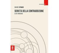 Serietà della contraddizione. Oltre Parmenide
