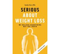 Serious About Weight Loss: We Believe Everything But The Truth